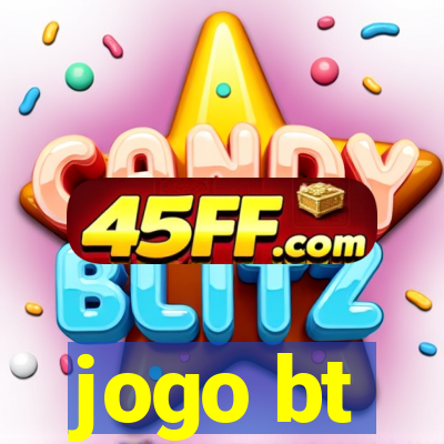 jogo bt